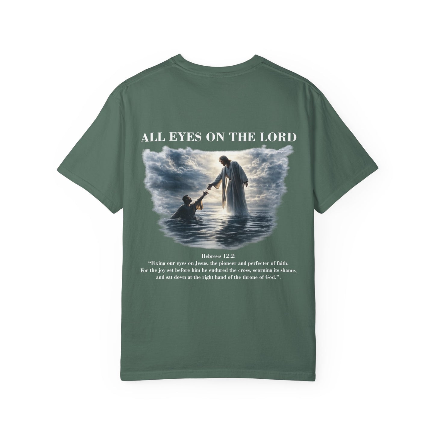 All Eyes on the Lord T-Shirt — Hebrews 12:2 - Comfort Colors